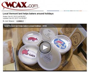 wcax piece on lard